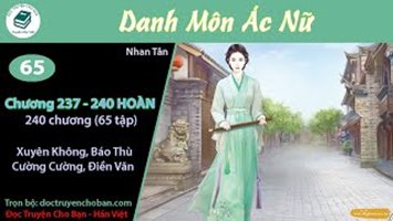 [HV] Danh Môn Ác Nữ